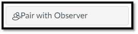 PairWithObserverButton.png